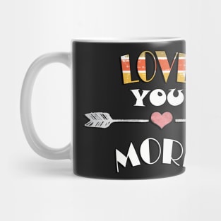 Love You More Quote Fun Couple Valentine's Day Gifts, Inspirational Mug